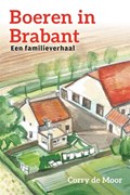Boeren in Brabant | Corry De Moor | 