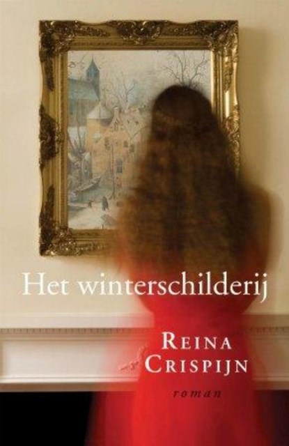 Het winterschilderij, CRISPIJN, Reina - Paperback - 9789059774391