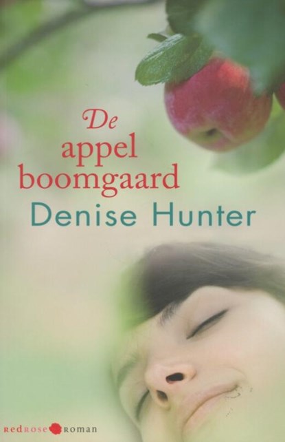 De appelboomgaard, Denise Hunter - Paperback - 9789059774759