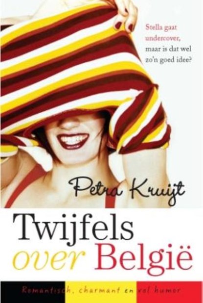 Twijfels over Belgie, Petra Kruijt - Paperback - 9789059775503