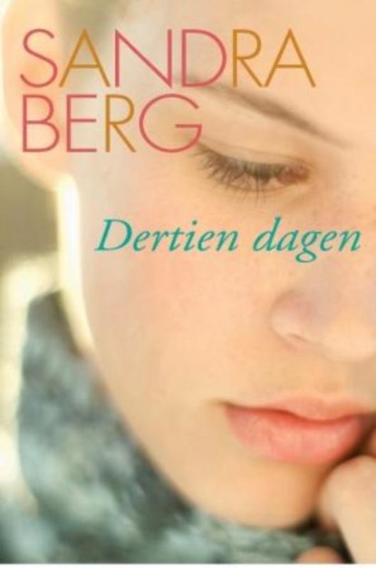 Dertien dagen, Sandra Berg - Paperback - 9789059776005