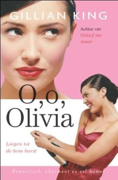 O, o, Olivia, Gillian King - Paperback - 9789059776296