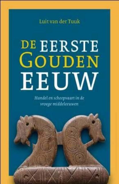 De eerste Gouden Eeuw, Luit van der Tuuk - Paperback - 9789059776517