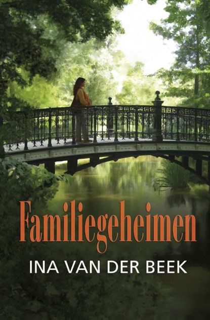 Familiegeheimen, Ina van der Beek - Ebook - 9789059777354