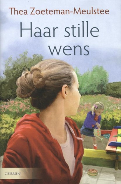 Haar stille wens, ZOETEMAN-MEULSTEE,  Thea - Gebonden - 9789059777378