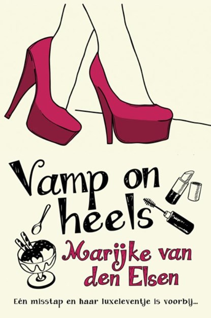 Vamp on heels, Marijke van den Elsen - Paperback - 9789059777606