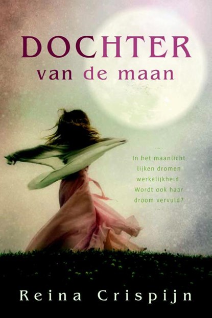 Dochter van de maan, Reina Crispijn - Paperback - 9789059777712