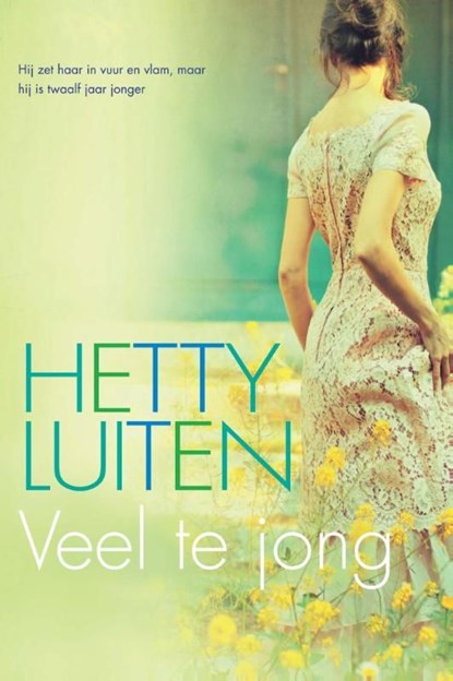 Veel te jong, Hetty Luiten - Ebook - 9789059777781