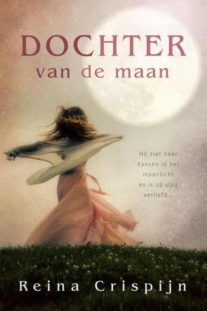 Dochter van de maan, Reina Crispijn - Ebook - 9789059777835