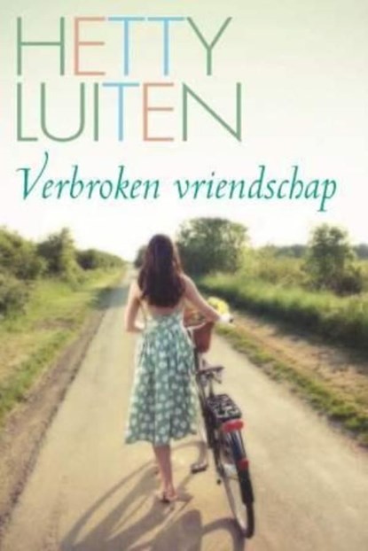 Verbroken vriendschap, Hetty Luiten - Ebook - 9789059777972