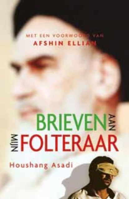 Brieven aan mijn folteraar, Houshang Asadi - Ebook - 9789059778214