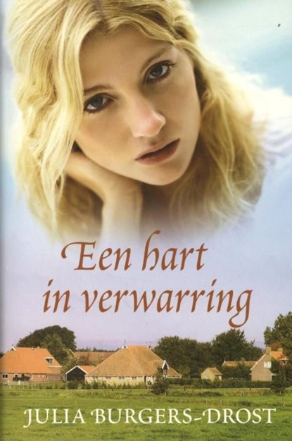 Een hart in verwarring, Julia Burgers-Drost - Ebook - 9789059778238