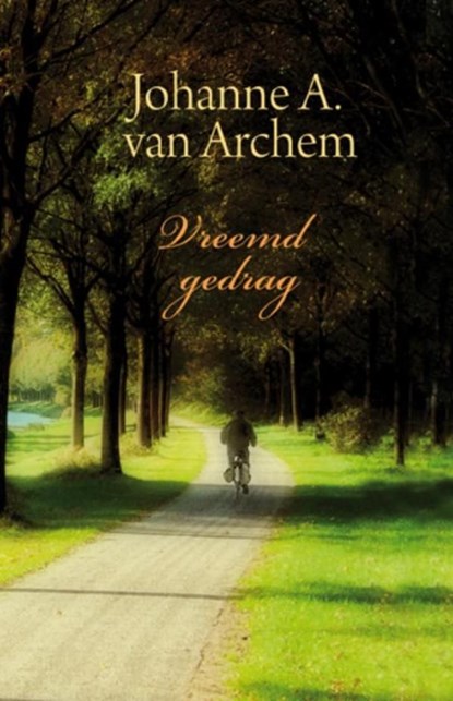 Vreemd gedrag, Johanne A. van Archem - Ebook - 9789059778368