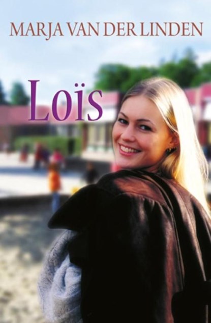 Loïs, Marja van der Linden - Ebook - 9789059778375
