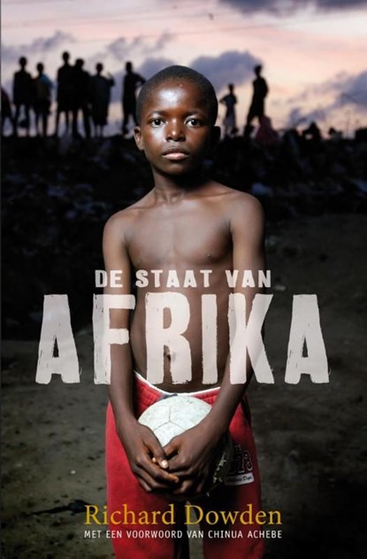 De staat van Afrika, Richard Dowden - Ebook - 9789059778429