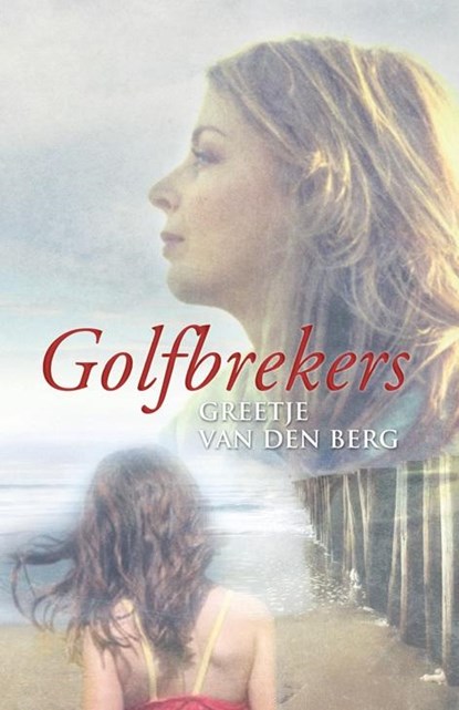 Golfbrekers, Greetje van den Berg - Gebonden - 9789059778702
