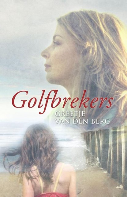 Golfbrekers, Greetje van den Berg - Ebook - 9789059778719
