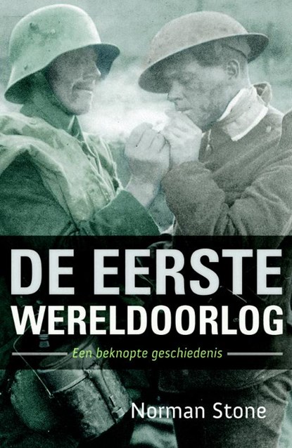De Eerste Wereldoorlog, Norman Stone - Paperback - 9789059779297