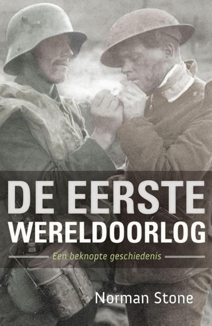 De Eerste Wereldoorlog, Norman Stone - Ebook - 9789059779303