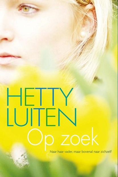 Op zoek, Hetty Luiten - Gebonden - 9789059779341