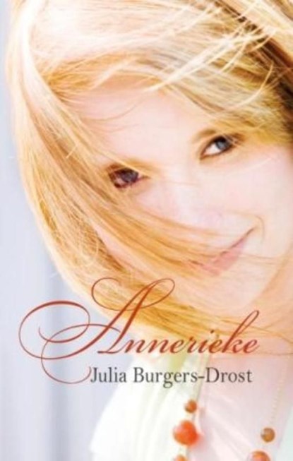 Annerieke, Julia Burgers-Drost - Ebook - 9789059779648