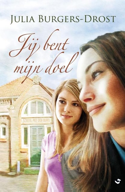 Jij bent mijn doel, Julia Burgers-Drost - Ebook - 9789059779662