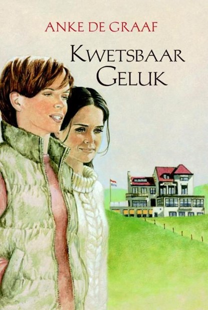 Kwetsbaar geluk, Anke de Graaf - Ebook - 9789059779785