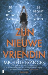 Zijn nieuwe vriendin - Michelle Frances - 9789059900707