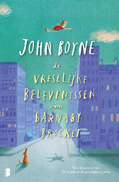 De vreselijke belevenissen van Barnaby Brocket, John Boyne - Paperback - 9789059900769