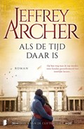 Als de tijd daar is | Jeffrey Archer | 