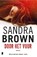 Door het vuur, Sandra Brown - Paperback - 9789059901438