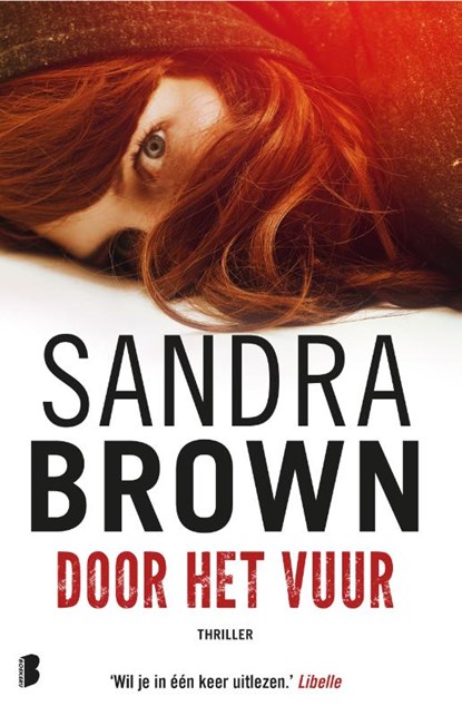 Door het vuur, Sandra Brown - Paperback - 9789059901438