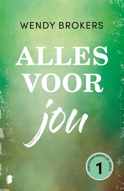 Alles voor jou, Wendy Brokers - Paperback - 9789059901537