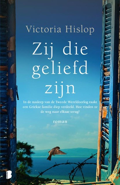 Zij die geliefd zijn, Victoria Hislop - Paperback - 9789059901902