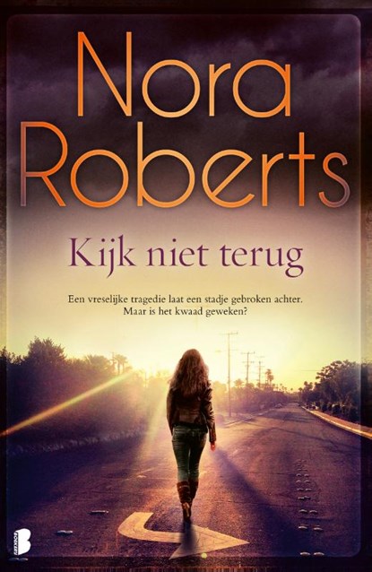 Kijk niet terug, Nora Roberts ; Fast Forward Translations - Paperback - 9789059901988