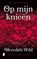 Op mijn knieën, Meredith Wild ; Textcase - Paperback - 9789059902053
