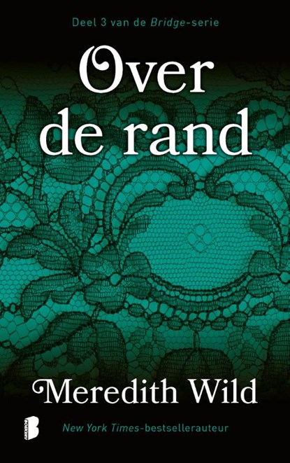 Over de rand, Meredith Wild ; Textcase - Paperback - 9789059902060