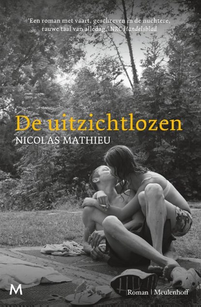 De uitzichtlozen, Nicolas Mathieu - Paperback - 9789059902244