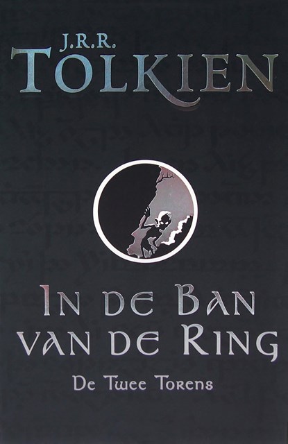 De Twee torens - In de ban van de ring (zwarte editie), J.R.R. Tolkien - Paperback - 9789059902336