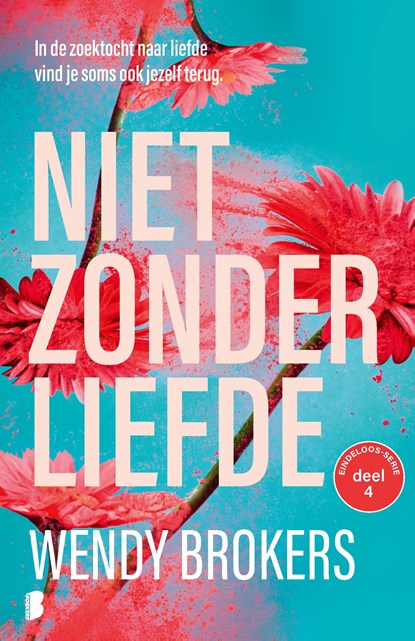 Niet zonder liefde, Wendy Brokers - Paperback - 9789059902732