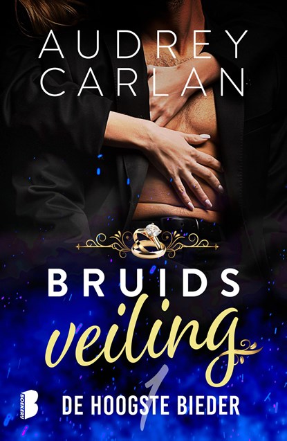 De hoogste bieder, Audrey Carlan - Paperback - 9789059902787