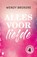 Alles voor liefde, Wendy Brokers - Paperback - 9789059903104