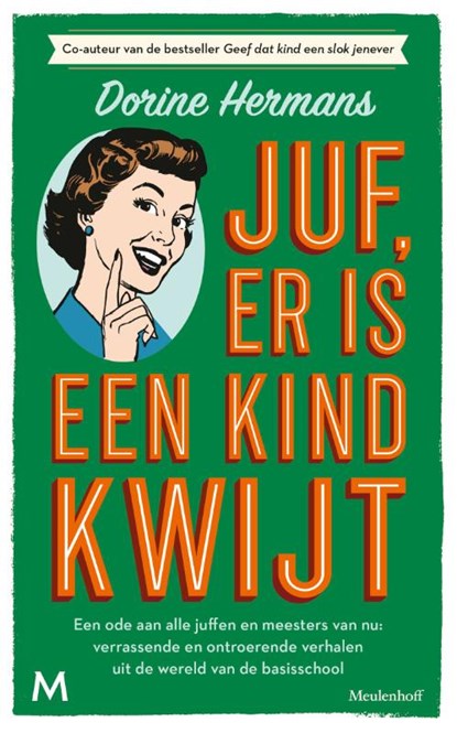 Juf, er is een kind kwijt, Dorine Hermans - Paperback - 9789059903531