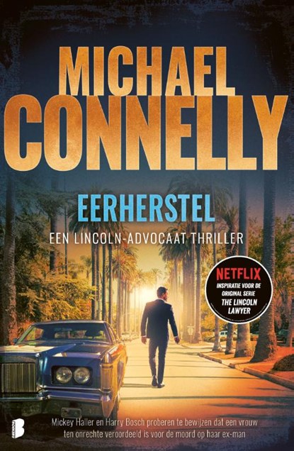 Eerherstel, Michael Connelly - Paperback - 9789059904125