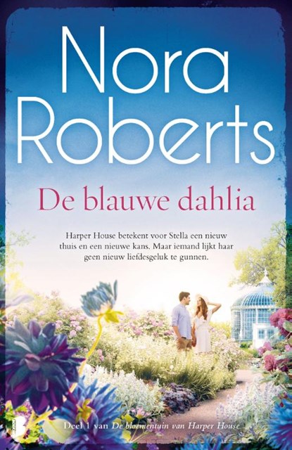 De blauwe dahlia, Nora Roberts - Paperback - 9789059904163