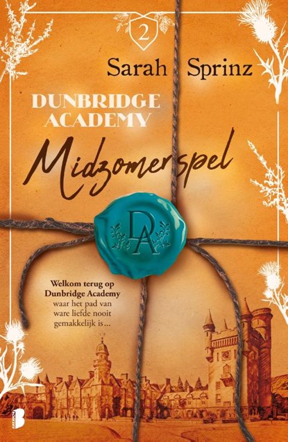Dunbridge Academy - Midzomerspel, Sarah Sprinz - Paperback - 9789059904231