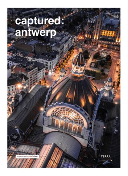 Captured: Antwerp, Roy Geneugelijk - Gebonden - 9789059960022