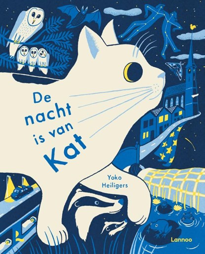 De nacht is van Kat, Yoko Heiligers - Gebonden - 9789059960565