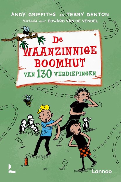 De waanzinnige boomhut van 130 verdiepingen - paperback, Andy Griffiths ; Terry Denton - Paperback - 9789059960589
