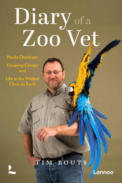 Diary of a Zoo Vet, Tim Bouts - Paperback - 9789059960633